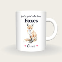Personalised Fox Mug, Just A Girl Who Loves Foxes, front