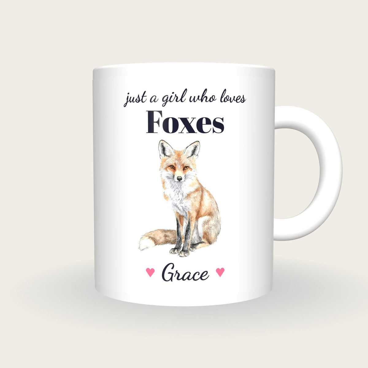 Personalised Fox Mug, Just A Girl Who Loves Foxes, front