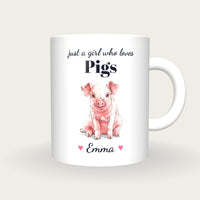 Personalised Pig Mug, Just A Girl Who Loves Pigs, front