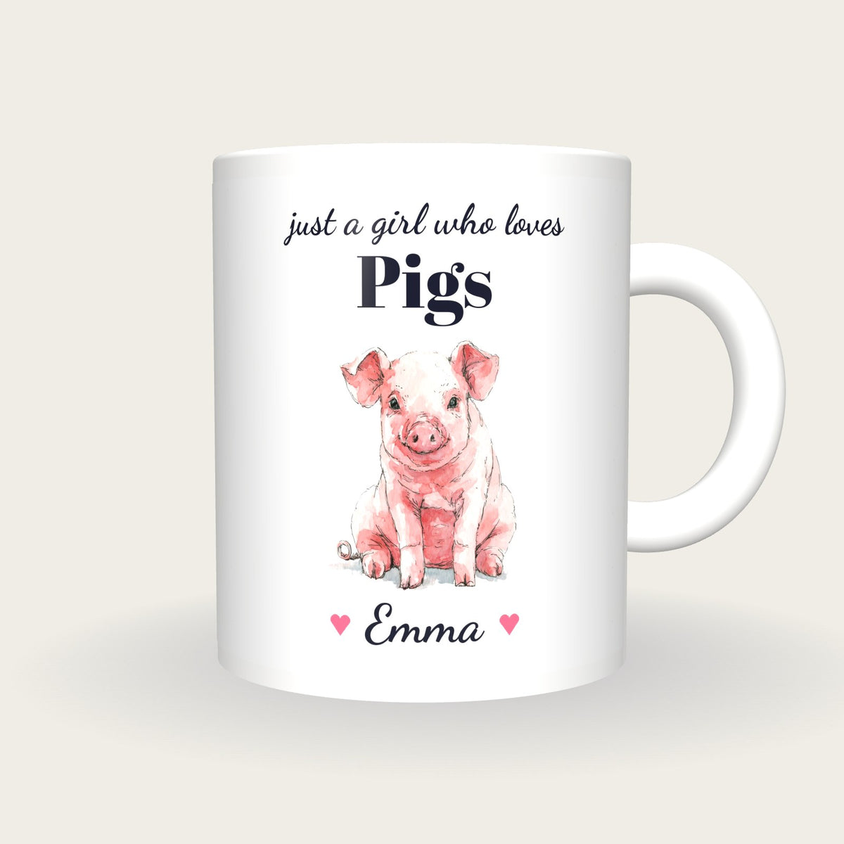 Personalised Pig Mug, Just A Girl Who Loves Pigs, front