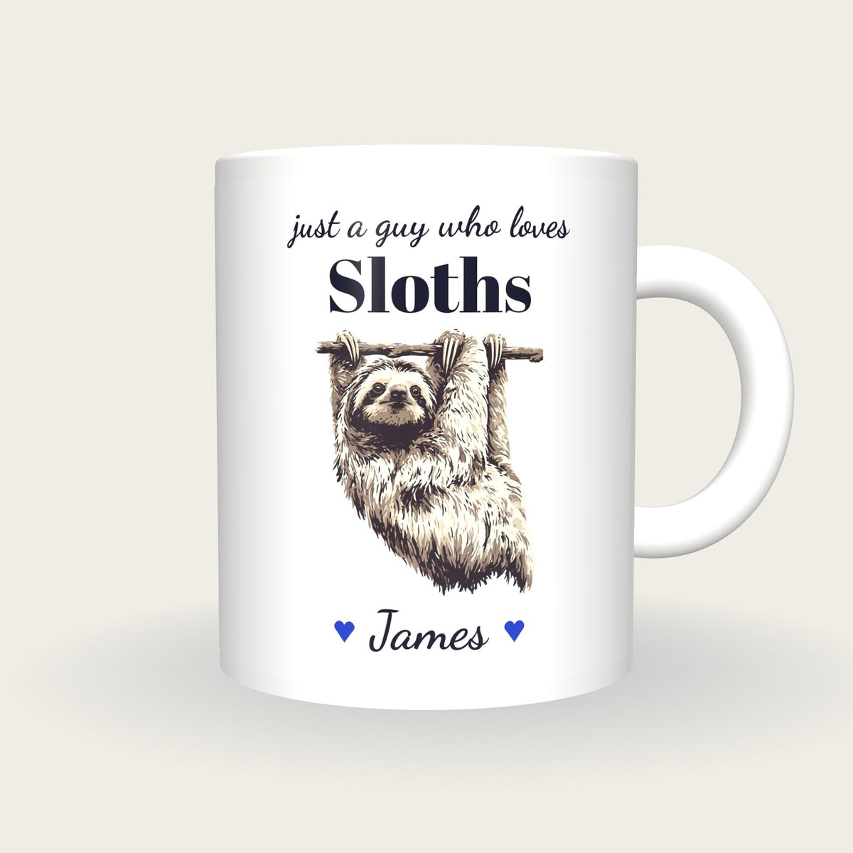 Personalised Sloth Mug, Just A Guy Who Loves Sloths, front