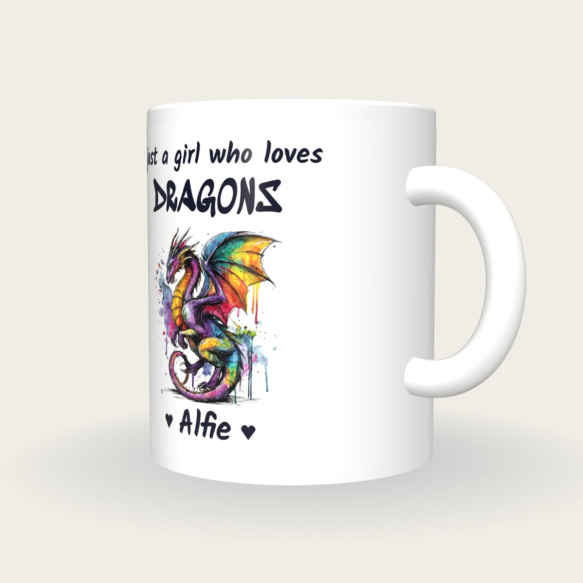 Personalised Dragon Mug, Just A Girl Who Loves Dragons, three-quarter view