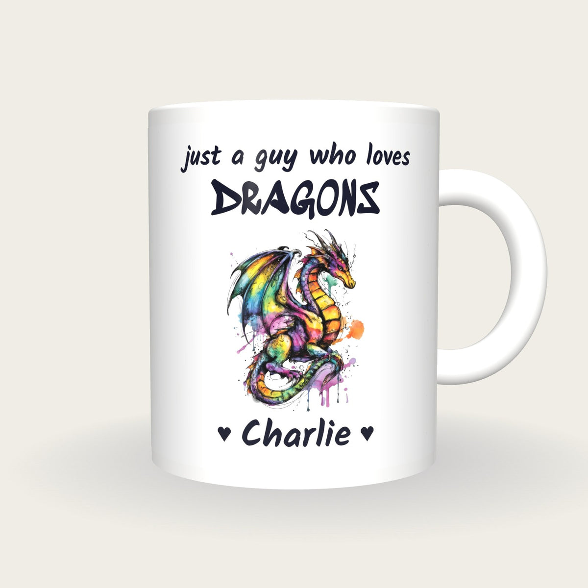 Personalised Dragon Mug, Just A Guy Who Loves Dragons, front