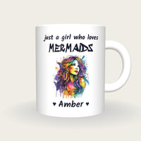 Personalised Mermaid Mug, Just A Girl Who Loves Mermaids, front