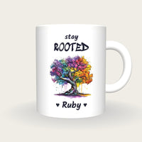 Personalised Tree Mug, Stay Rooted, front