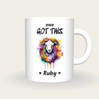 Personalised Sheep Mug, Ewe Got This, front
