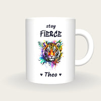 Personalised Tiger Mug, Stay Fierce, front