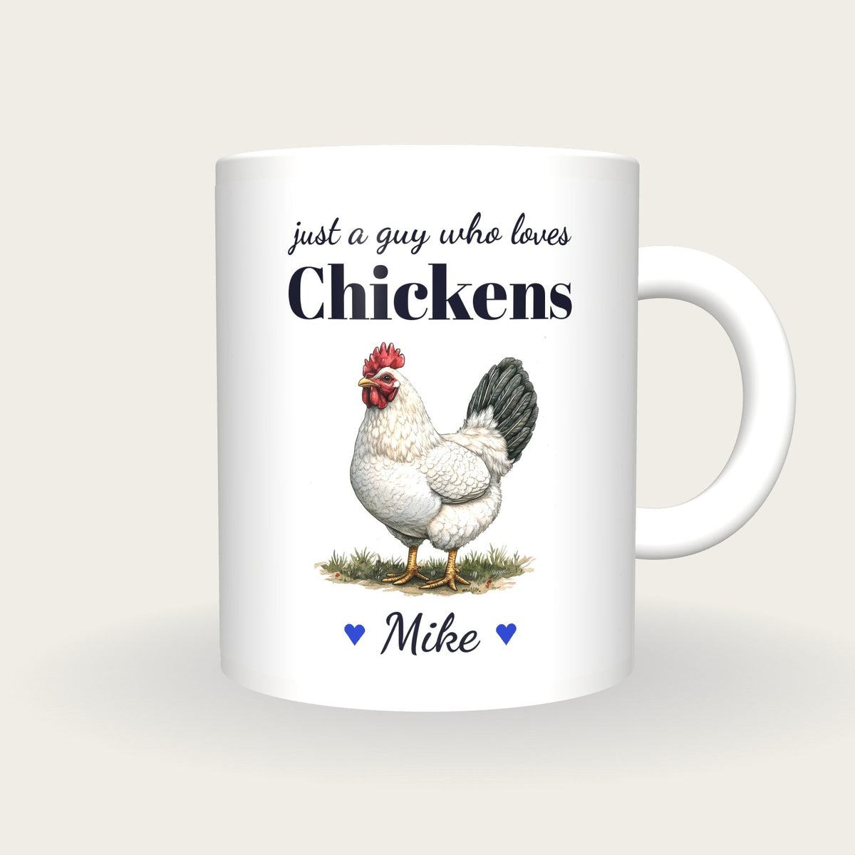 Personalised Chicken Mug, Just A Guy Who Loves Chickens, front