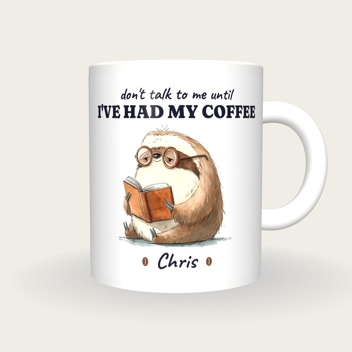 Personalised Coffee Sloth Mug, Don't Talk To Me Until I've Had My Coffee, front
