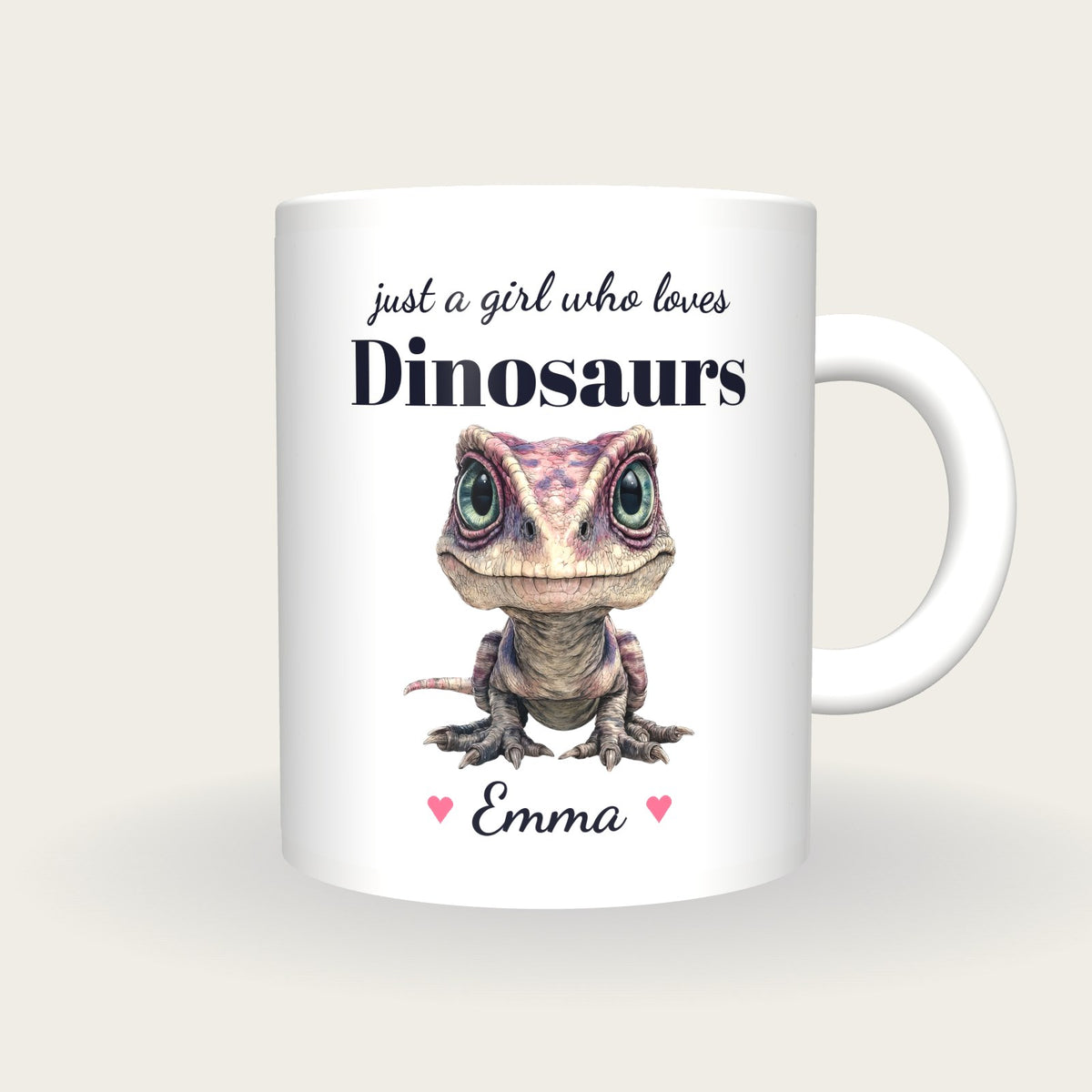 Personalised Dinosaur Mug, Just A Girl Who Loves Dinosaurs, front