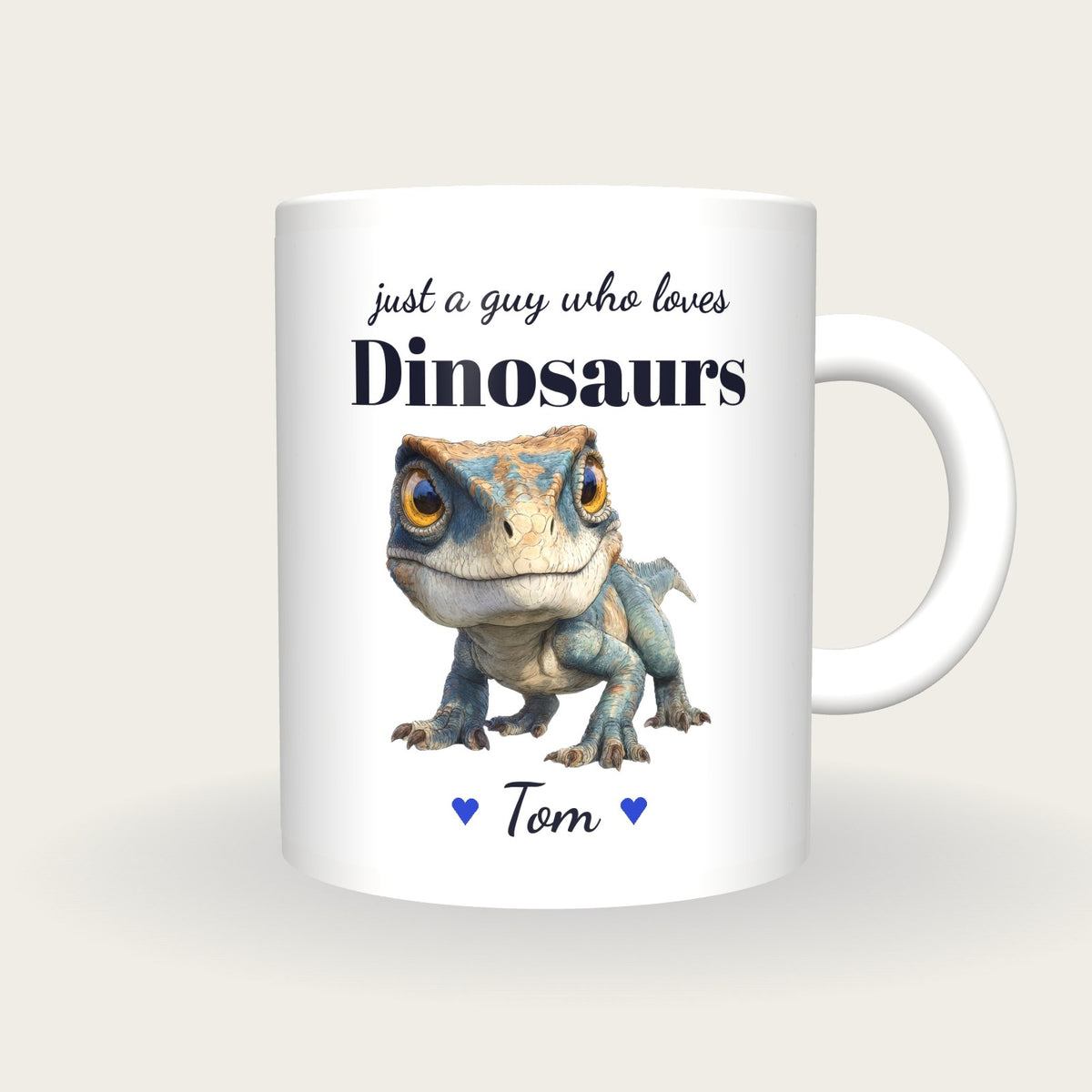 Personalised Dinosaur Mug, Just A Guy Who Loves Dinosaurs, front