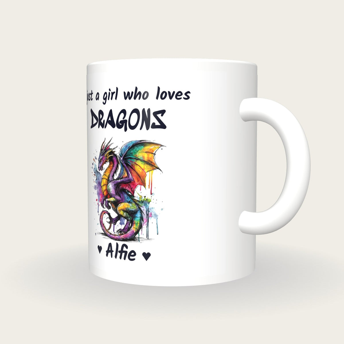 Personalised Dragon Mug, Just A Girl Who Loves Dragons, three-quarter view
