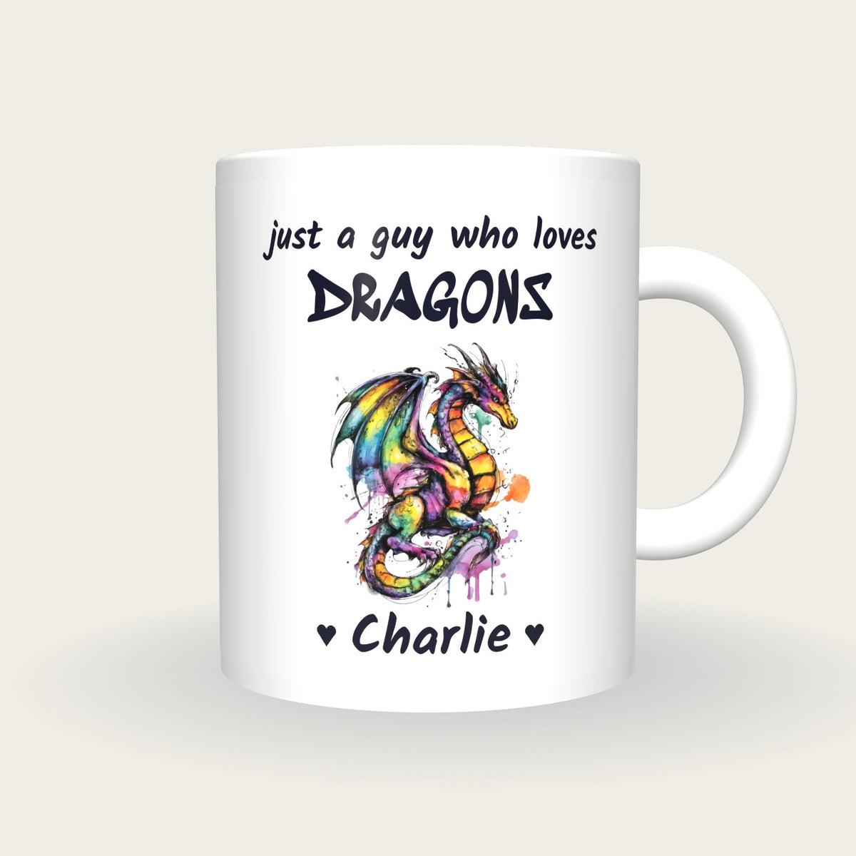 Personalised Dragon Mug, Just A Guy Who Loves Dragons, front