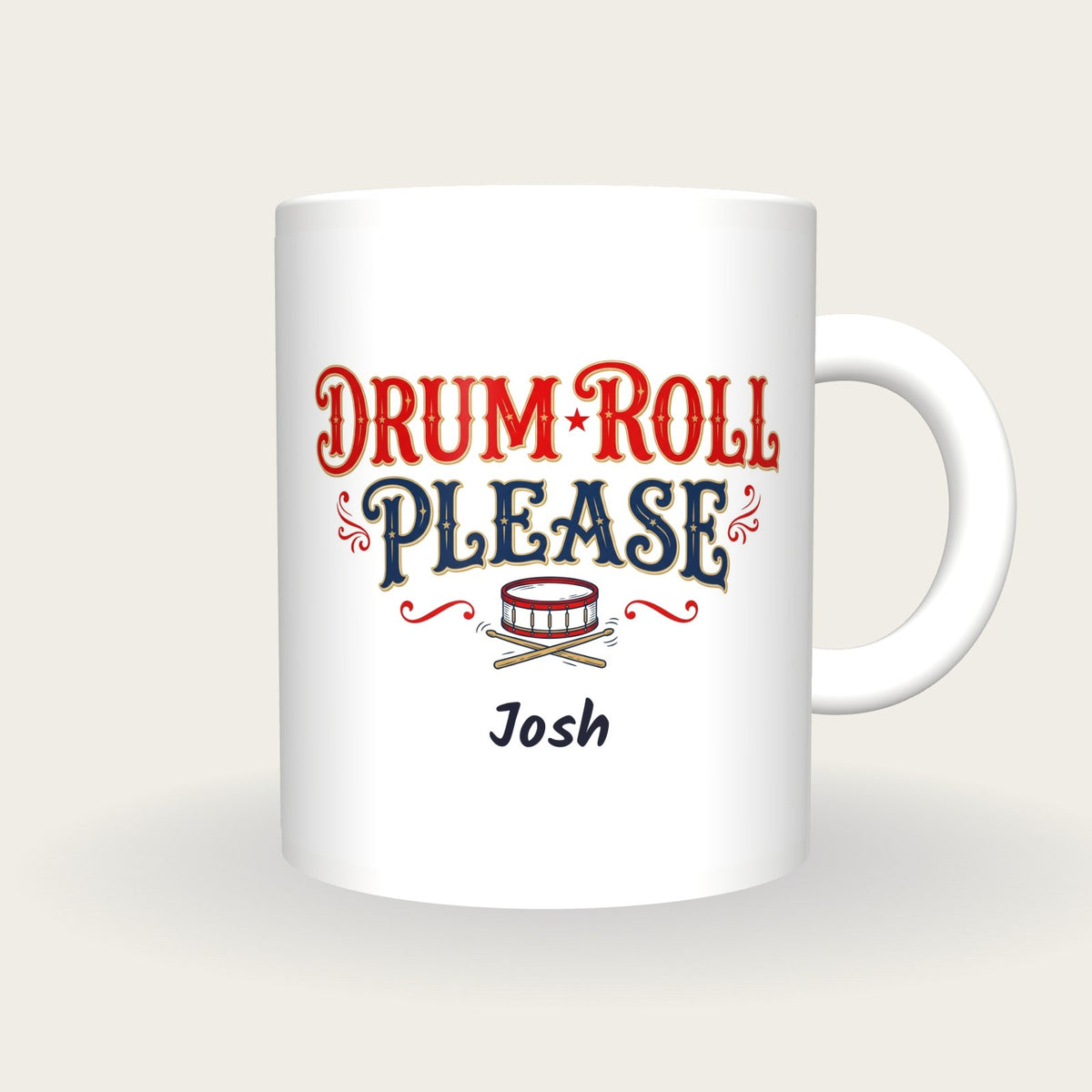 Personalised Drum Roll Please Drums Mug, front