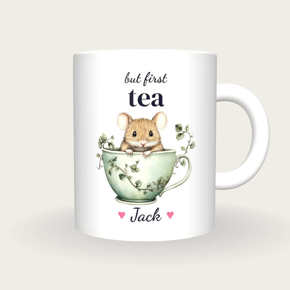 Personalised Mouse Teacup Mug, But First Tea, front