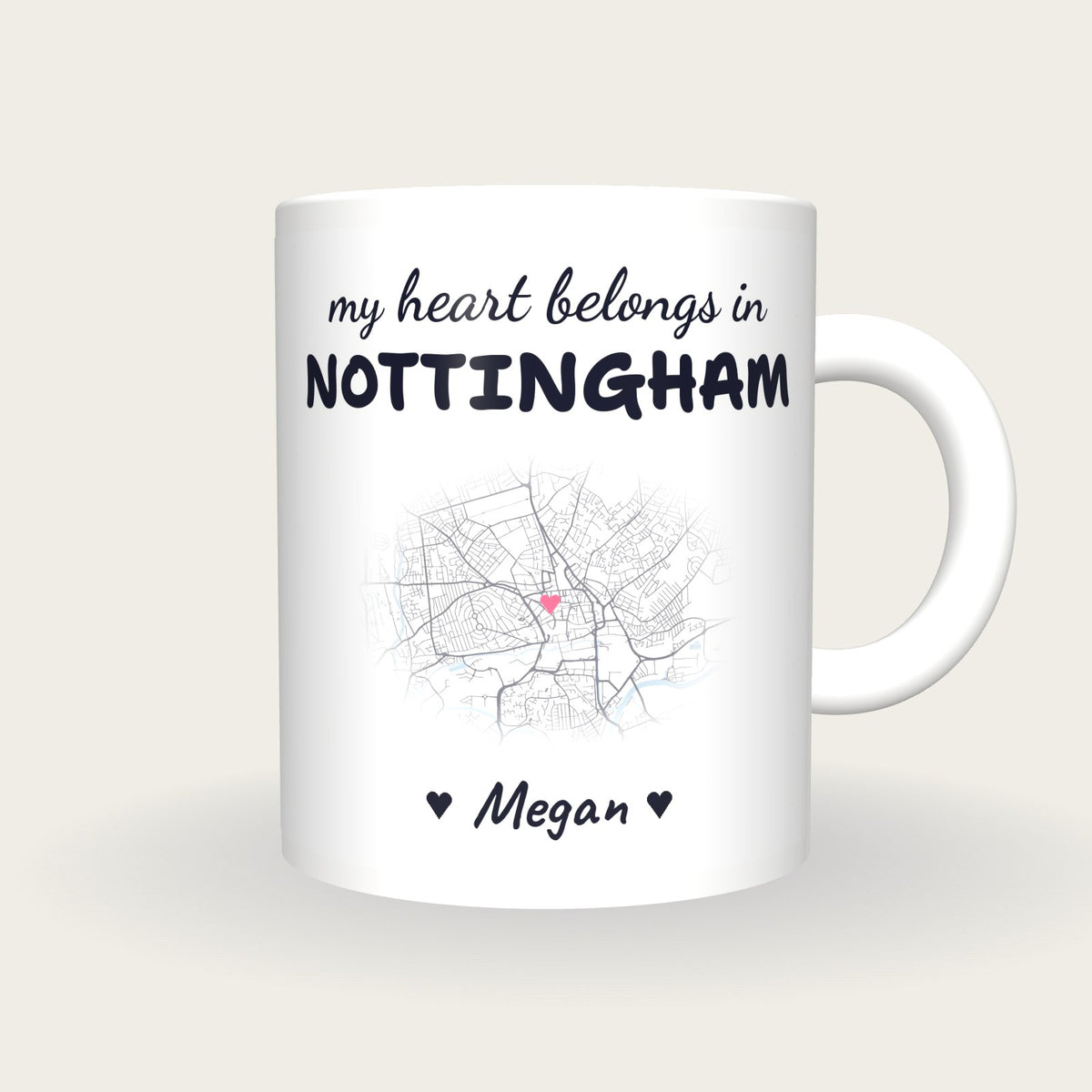 Personalised Nottingham Map Mug, My Heart Belongs In Nottingham, front