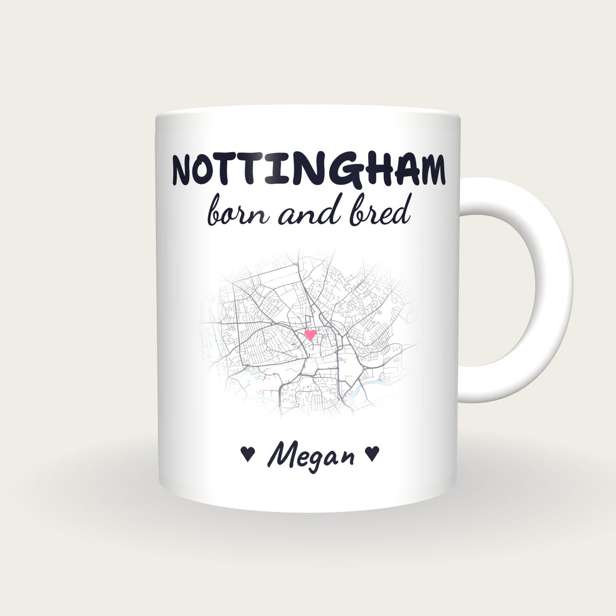 Personalised Nottingham Map Mug, Nottingham Born And Bred, front