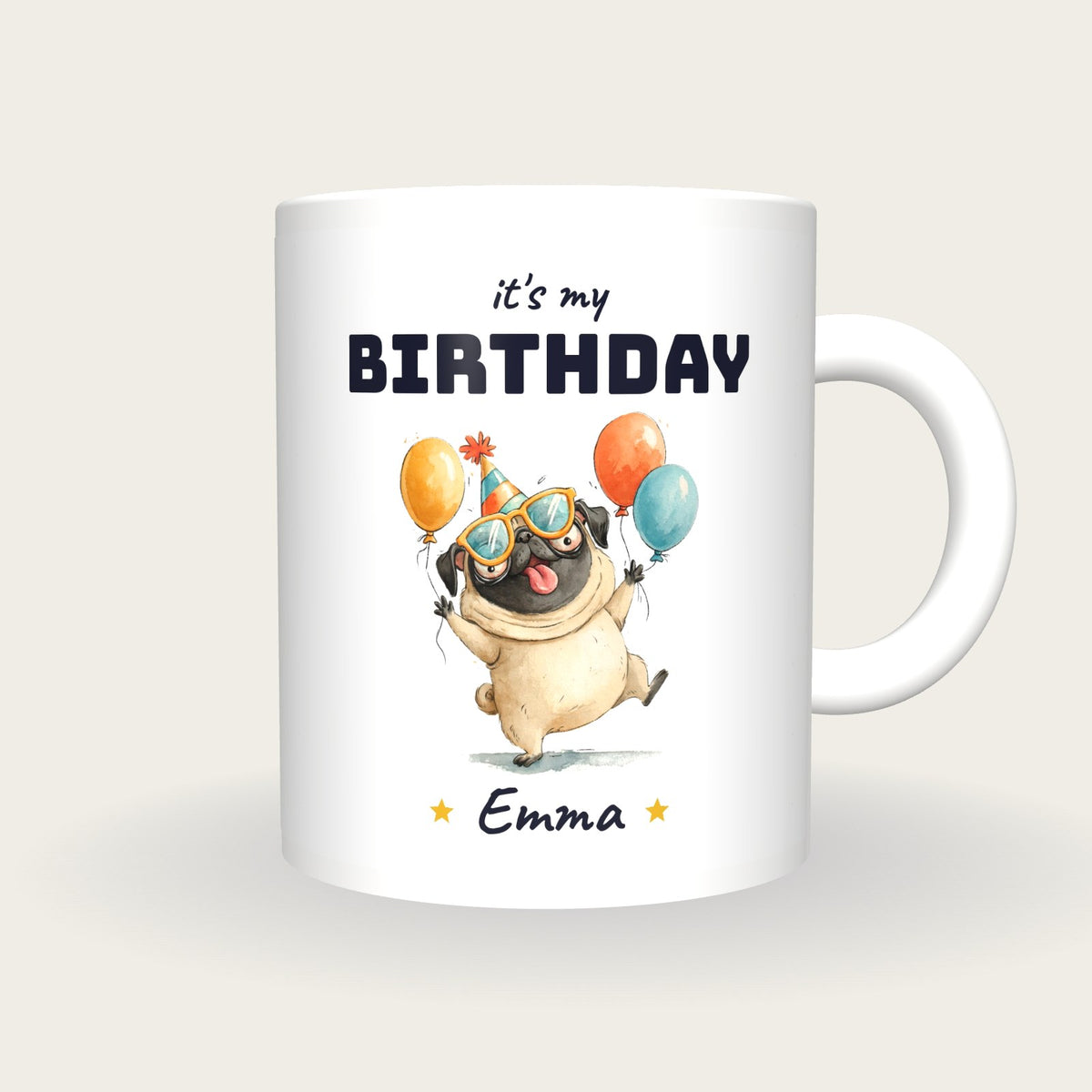 Personalised Party Pug Mug, It's My Birthday, front