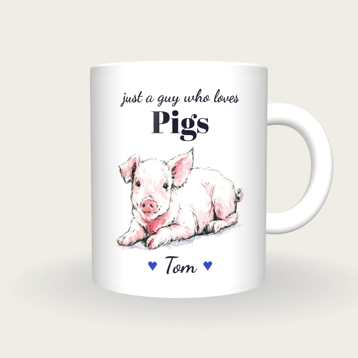 Personalised Pig Mug, Just A Guy Who Loves Pigs, front