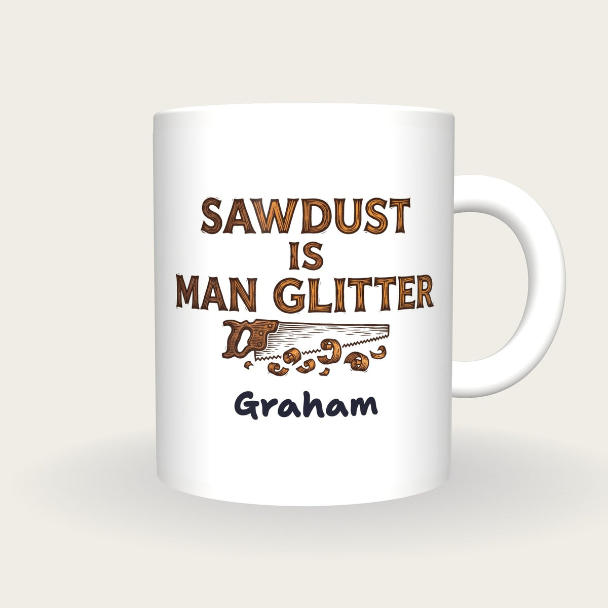 Personalised Sawdust Is Man Glitter Woodwork Mug, front