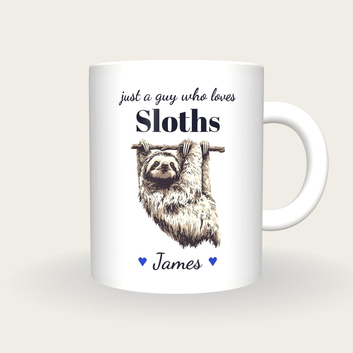 Personalised Sloth Mug, Just A Guy Who Loves Sloths, front