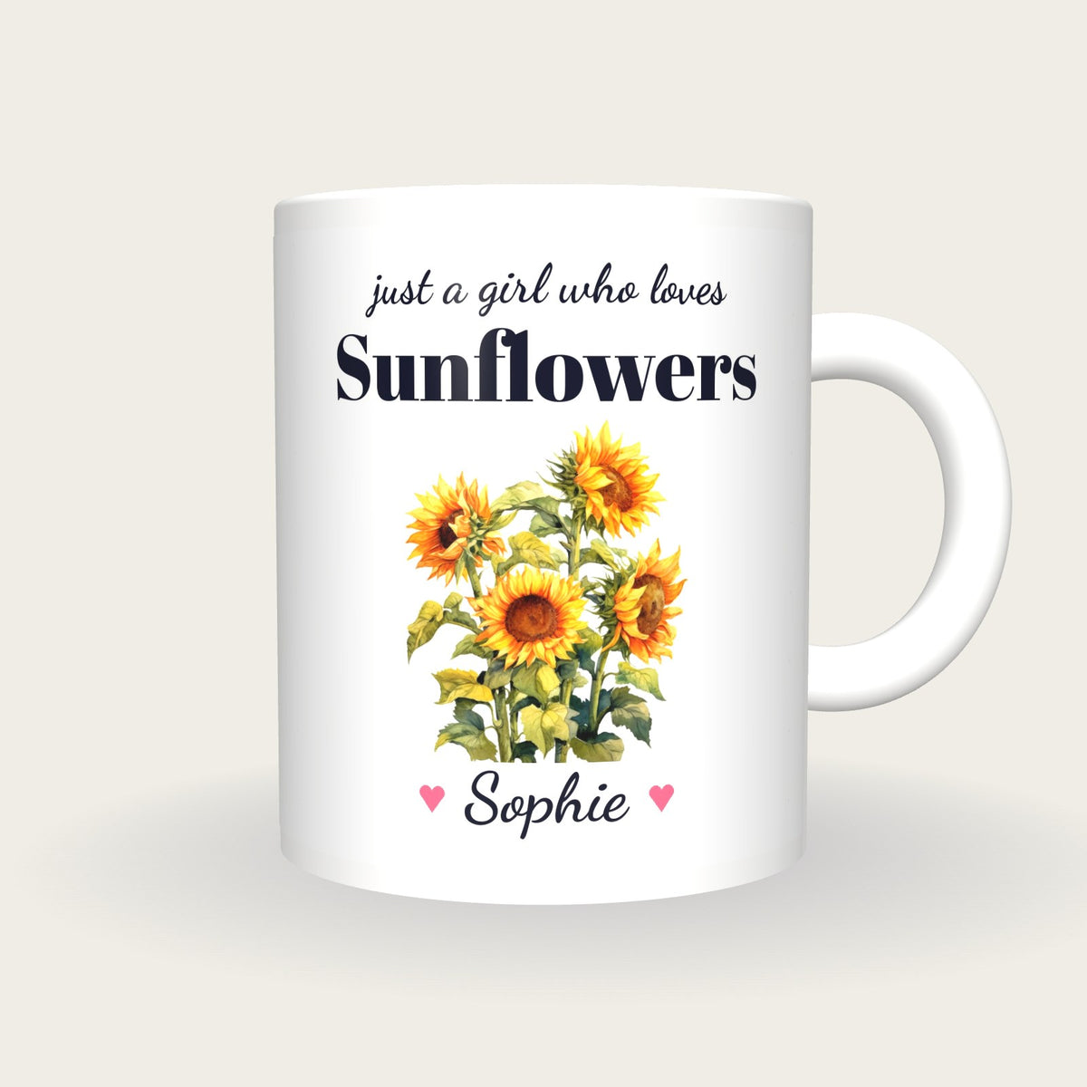 Personalised Sunflower Mug, Just A Girl Who Loves Sunflowers, front