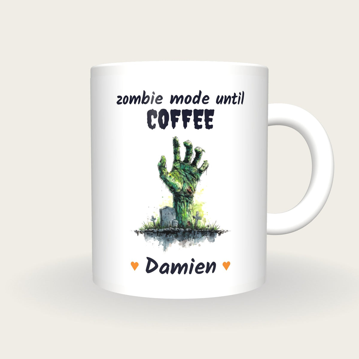 Personalised Zombie Hand Mug, Zombie Mode Until Coffee, front